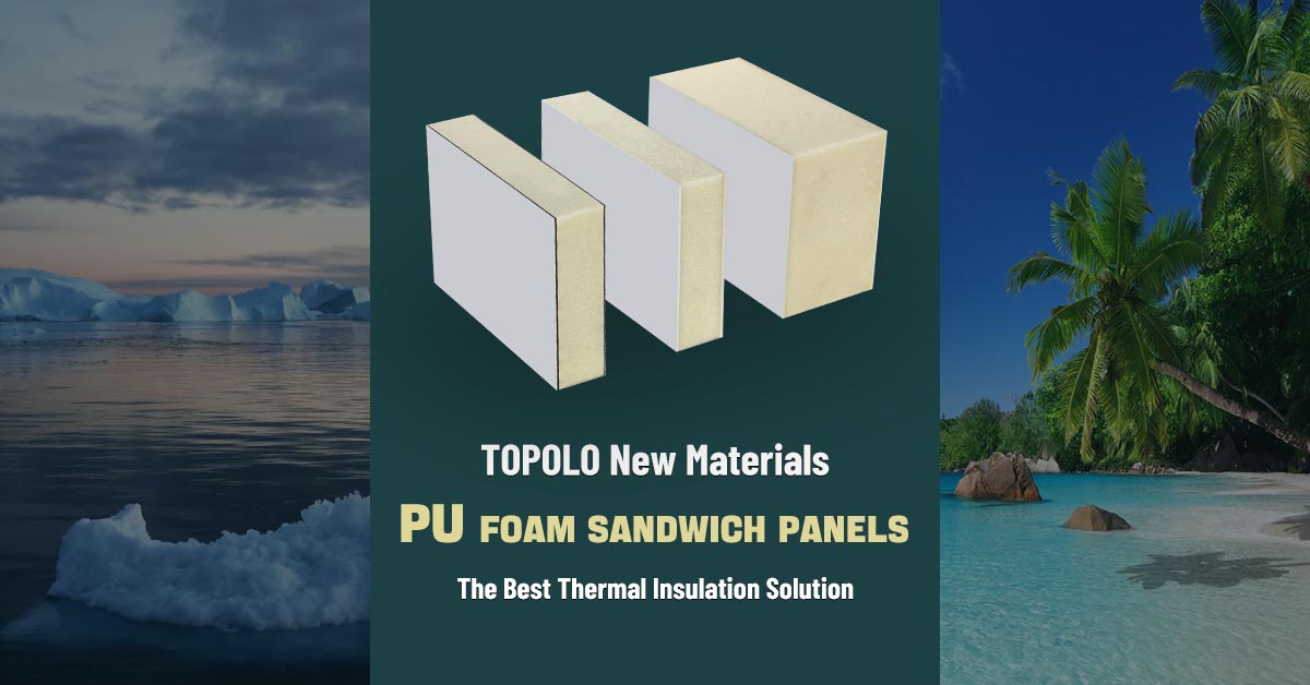 Polyurethane PU Foam Sandwich Panels Manufacturer in China