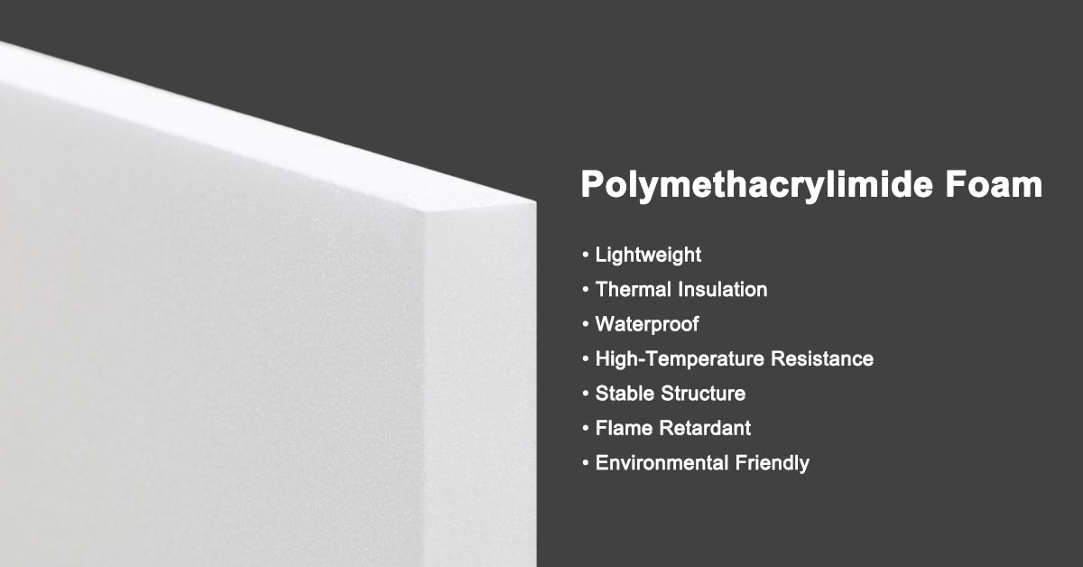 Polymethacrylimide Foam